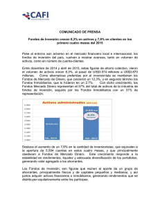 COMUNICADO DE PRENSA Fondos de Inversión crecen 8,3% en