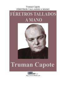 Truman Capote FÉRETROS TALLADOS A MANO