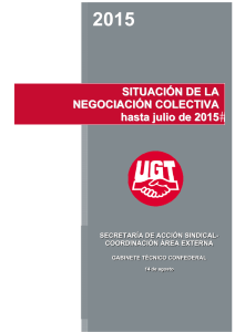 SITUACIÓN DE LA NEGOCIACIÓN COLECTIVA hast aa julio de 2015