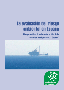 La evaluación del riesgo ambiental en España
