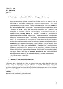 1 Università di Pisa TFA A-445/A-446 PROVA A 1. Complete el texto