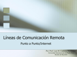 Líneas de Comunicación Remota - Universidad Interamericana de