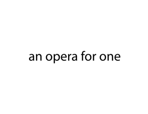 an opera for one