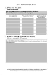 0. DADES DEL PROJECTE Datos del proyecto 1. INTERÉS I