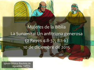 Mujeres de la Biblia La Sunamita: Un anfitriona generosa (2 Reyes