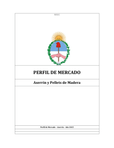 PERFIL DE MERCADO Aserrín y Pellets de Madera