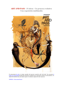 ART AND PASS - 15 obras - Un proceso evolutivo Una