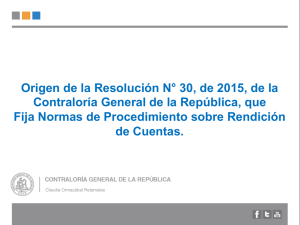 Origen de la Resolución N° 30, de 2015, de la Contraloría General