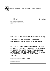 UIT-T Rec. I.231.4 (11/88) Servicio portador en modo circuito