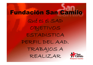 Fundación San Camilo Qué es el SAD OBJETIVOS ESTADISTICA