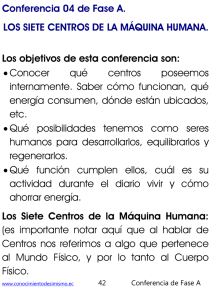 Conferencia 04 de Fase A. LOS SIETE CENTROS DE LA MÁQUINA