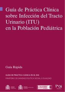 Guía de Práctica Clínica sobre Infección del Tracto Urinario (ITU) en