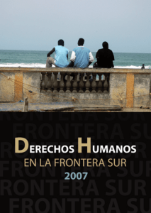 Derechos Humanos en la Frontera Sur 2007