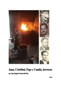 Juan, Cristóbal, Pepe y Camilo: herreros