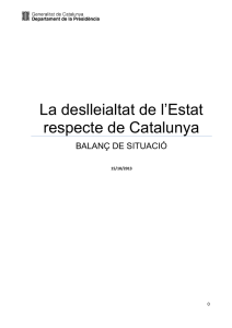 La deslleialtat de l`Estat respecte de Catalunya