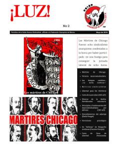 Los Mártires de Chicago fueron ocho sindicalistas anarquistas