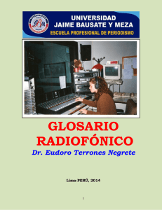 GLOSARIO RADIOFÓNICO - Universidad Jaime Bausate y Meza
