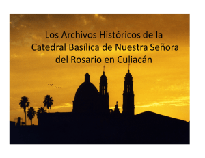 Los Archivos Históricos de la Catedral Basílica de Nuestra Señora