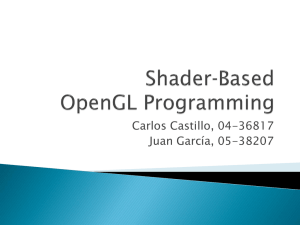 Presentacion Shaderâ€ Based OpenGL Programing