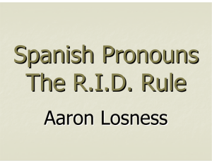 Spanish Pronouns-RID Rule