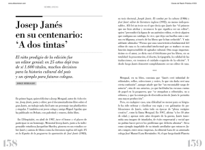 158 159 Josep Janés en su centenario: `A dos tintas`