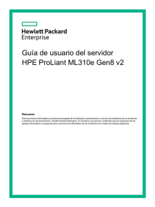 Guía de usuario del servidor HPE ProLiant ML310e Gen8 v2