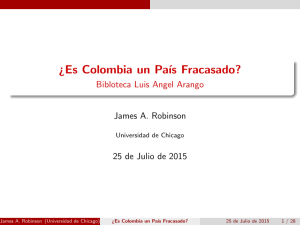 ¿Es Colombia un Pa´ıs Fracasado?