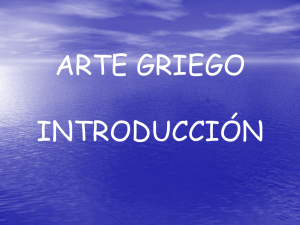 ARTE GRIEGO INTRODUCCIÓN - Grado de Historia del Arte UNED