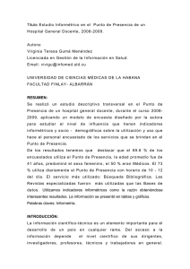 Título: Estudio Infométrico en el punto de presencia de un Hospital