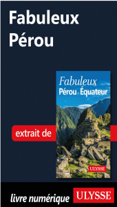 Fabuleux Pérou