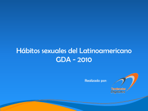 Estudio de Hábitos Sexuales del Latinoamericano – GDA 2010