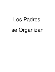 Los Padres se Organizan - Parents United for Responsible Education