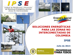 Soluciones Energéticas para las Zonas No Interconectadas de