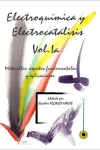 Electroquímica y electrocatálisis. Materiales: aspectos