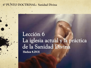 leccion6 sanidad divina - Iglesia Cristiana Interdenominacional AR