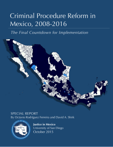 Criminal Procedure Reform in Mexico, 2008-2016