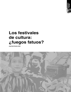 Los festivales de cultura: ¿fuegos fatuos? - Revista Ciudad Paz-ando