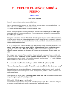 y vuelto el senor miro a pedro