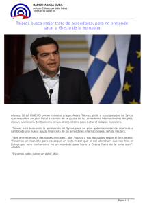 Tsipras busca mejor trato de acreedores, pero no pretende sacar a