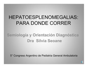 HEPATOESPLENOMEGALIAS - Sociedad Argentina de Pediatria