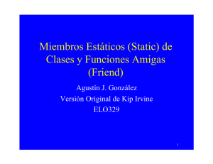 Miembros Estáticos (Static) de Clases y Funciones Amigas (Friend)