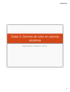 Clase 2: Centros de color en aaluros alcalinos