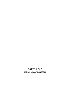 CAPITULO 3 VRML-JAVA-WWW