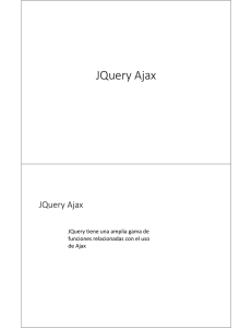 JQuery tiene una amplia gama de funciones relacionadas con el