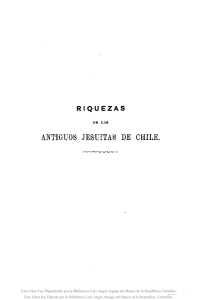 Riquezas de los antiguos jesuítas de Chile