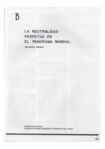 LA NEUTRALIDAD PERPETUA EN EL PANORAMA MUNDIAL