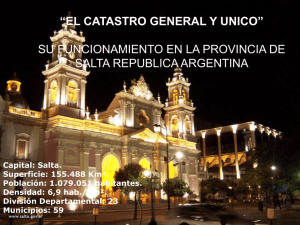 “el catastro general y unico” su funcionamiento en la provincia de salta