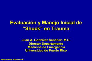Evaluación y Manejo Inicial de “Shock” en Trauma