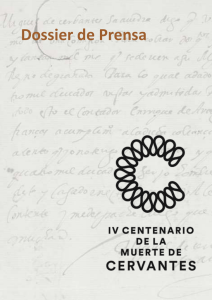 Dossier de prensa del IV Centenario de la muerte de Cervantes