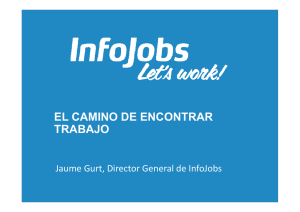 Jaume Gurt (Infojobs) - El camí de trobar feina